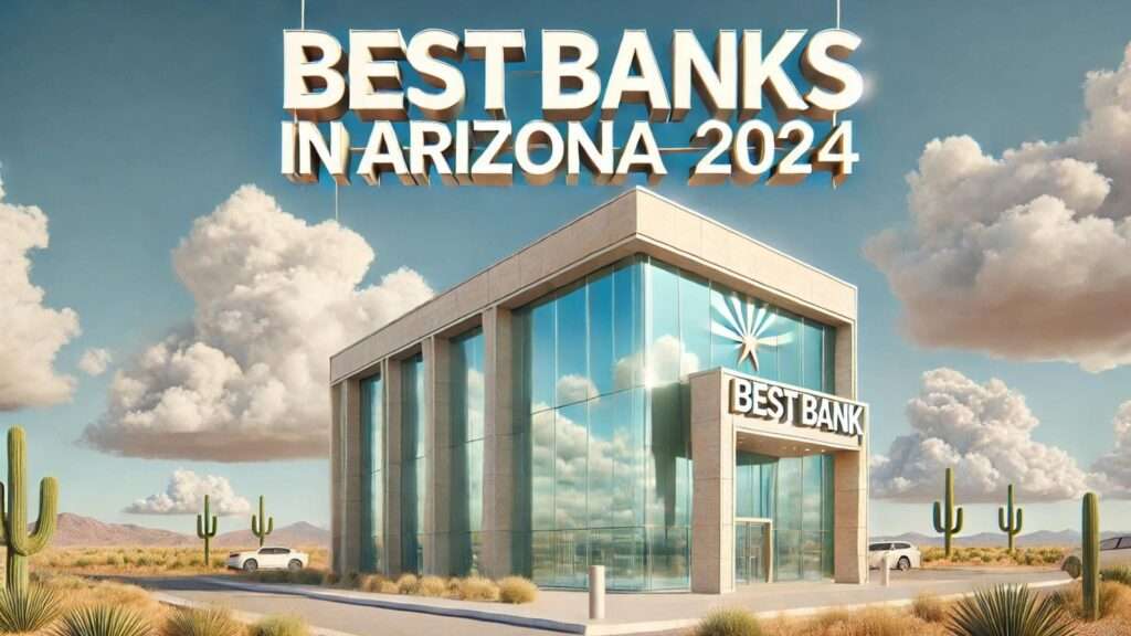 top 10 best banks in arizona