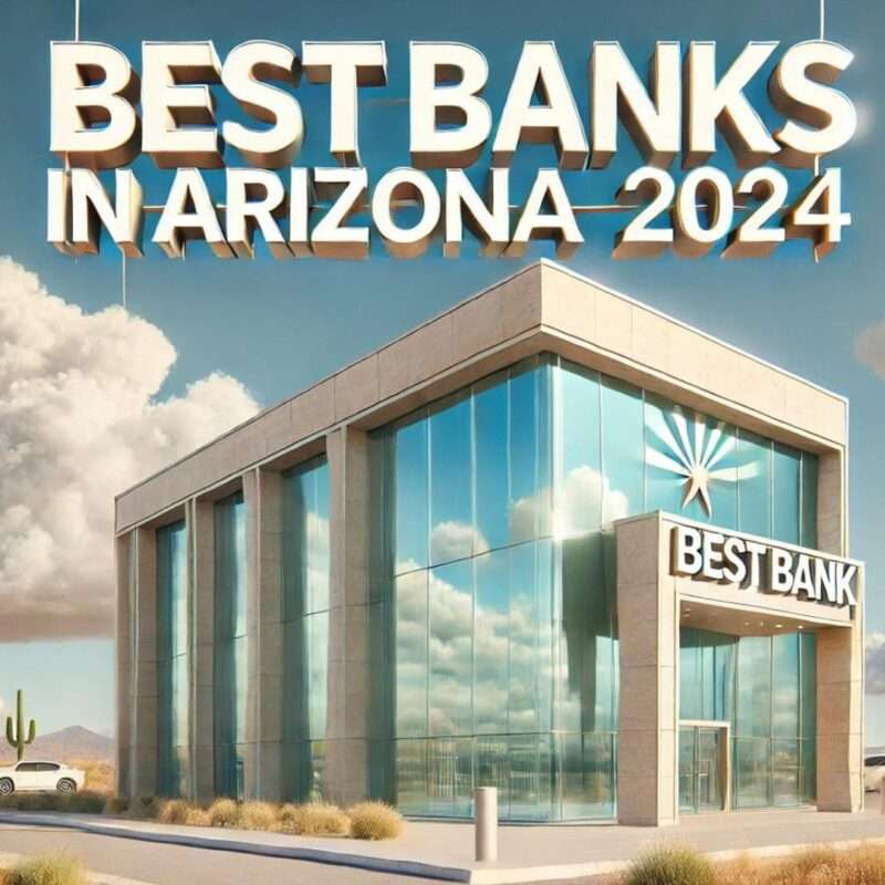 top 10 best banks in arizona