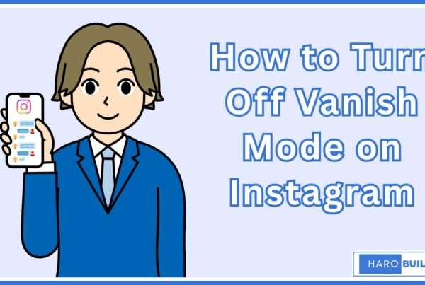 how to turn off vanish mode on instagram