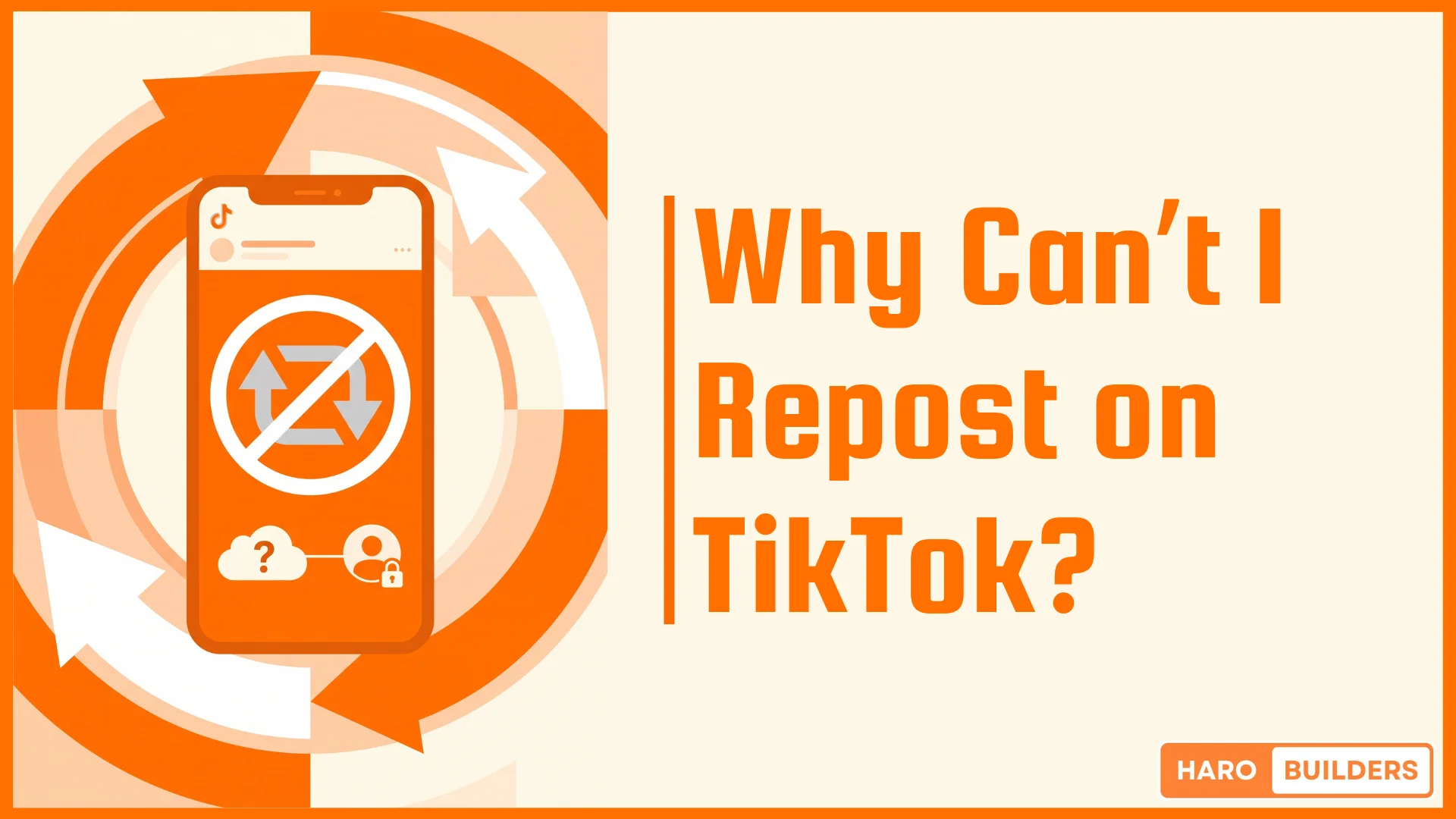 Why Can't I Repost on TikTok