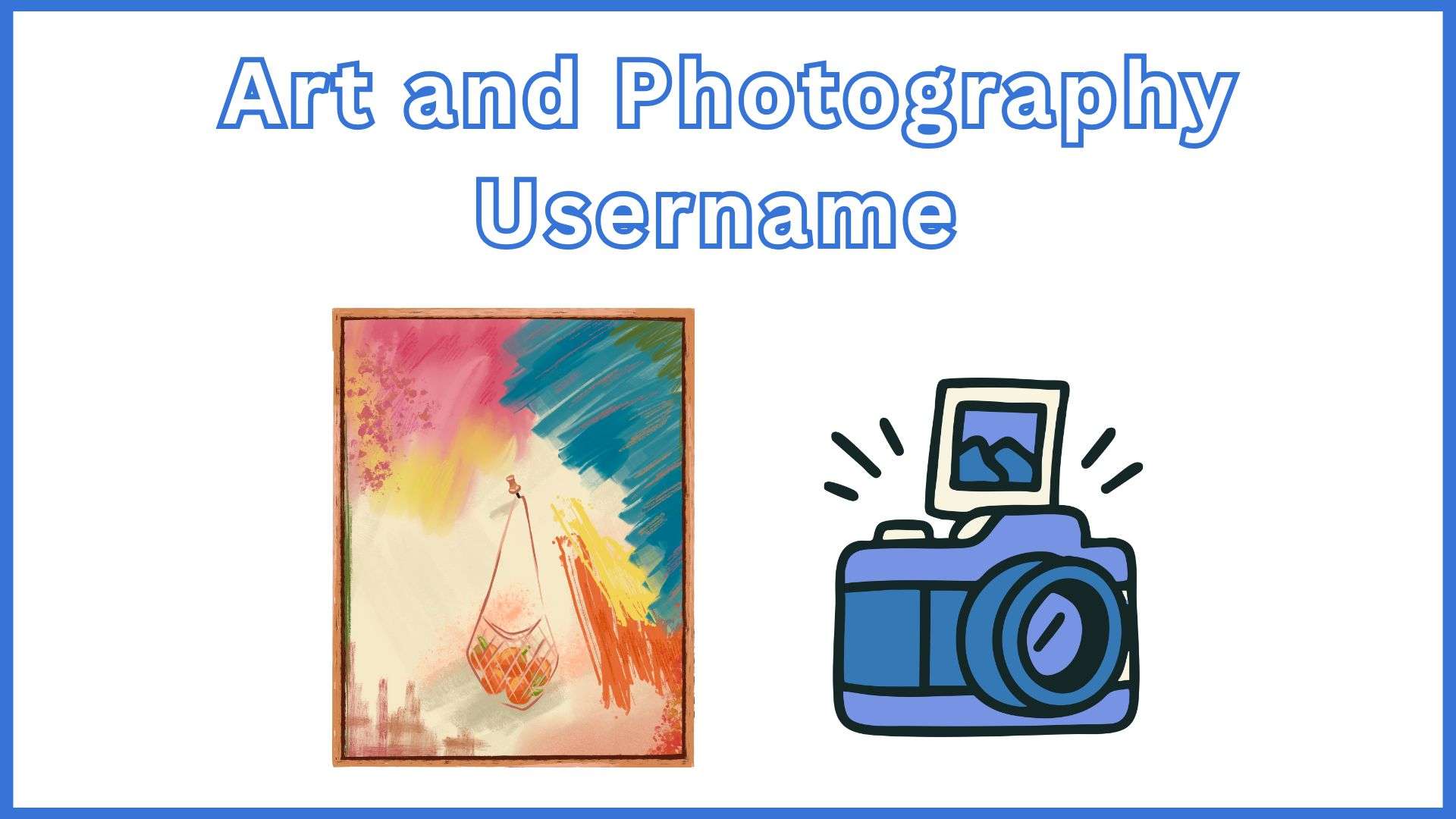 Art and Photography Username