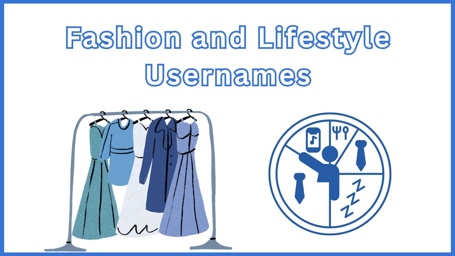 Fashion and Lifestyle Usernames