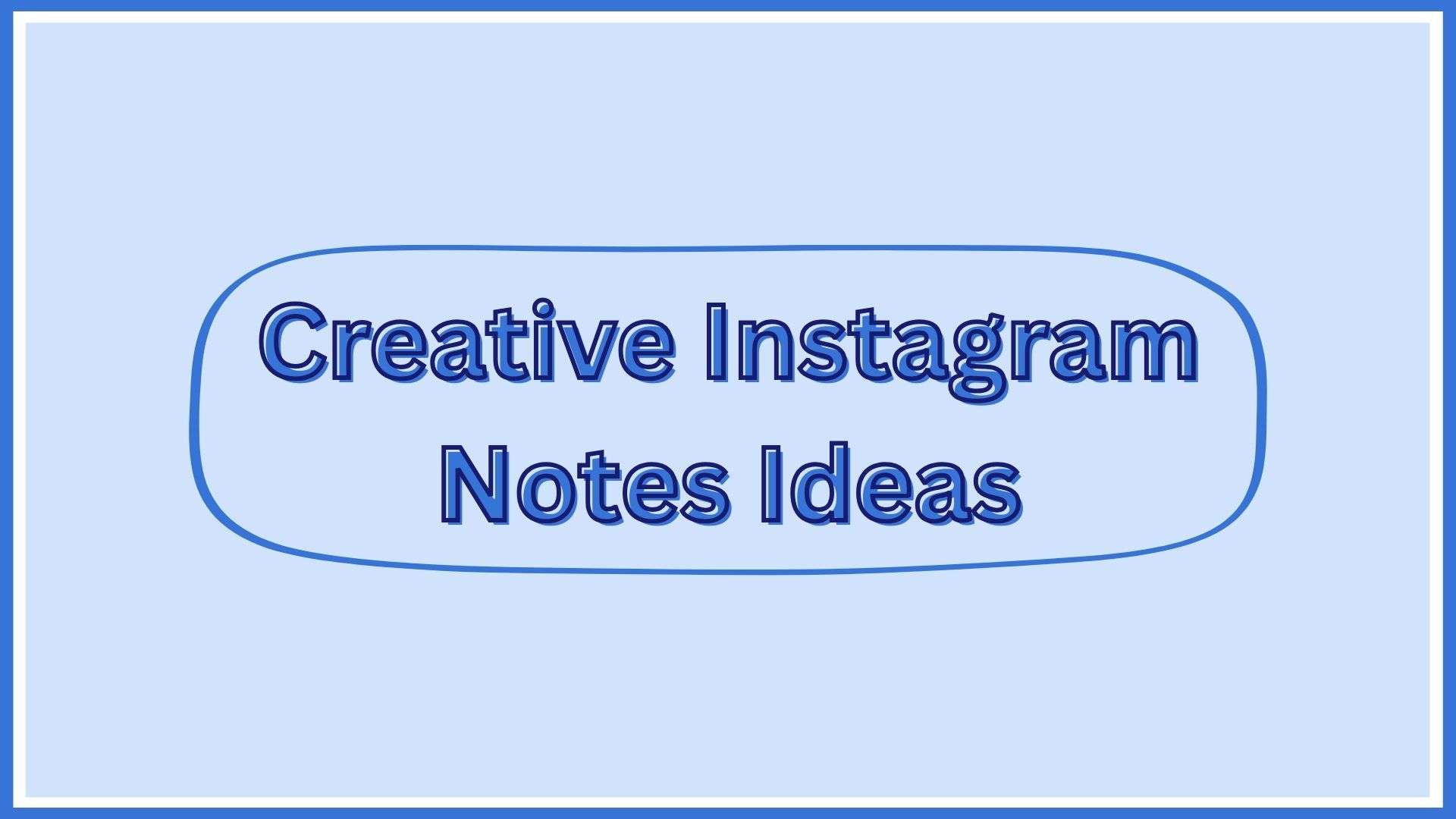 Creative Instagram Notes Ideas