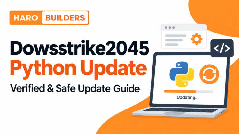 Dowsstrike2045 Python Update: Verified and How to Update Safely