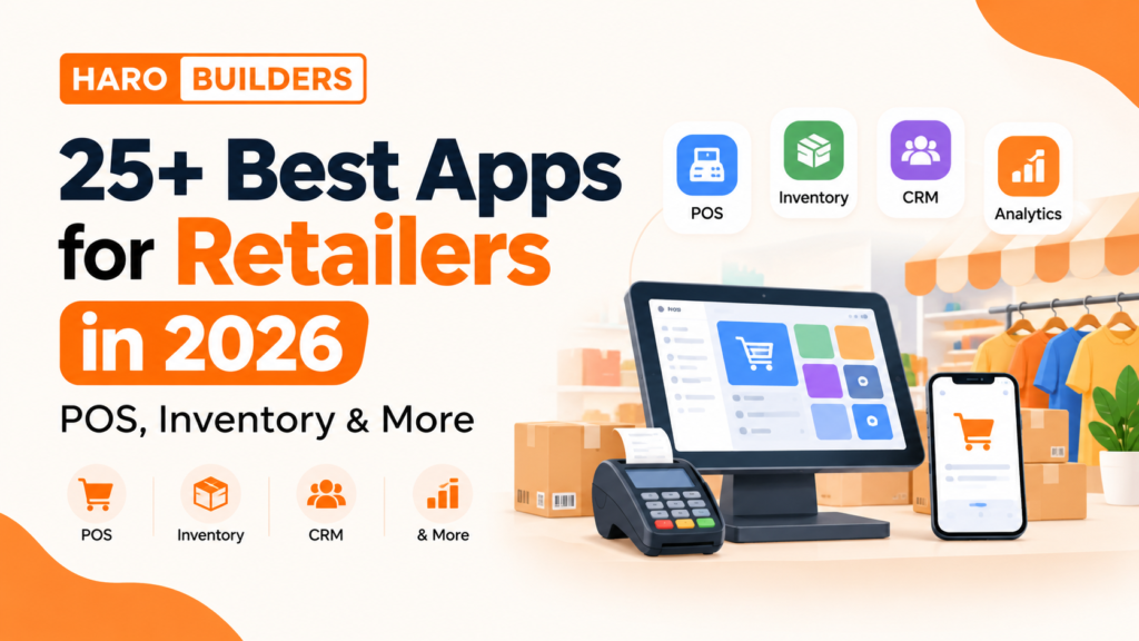 25+ Best Apps for Retailers in 2026: POS, Inventory & More